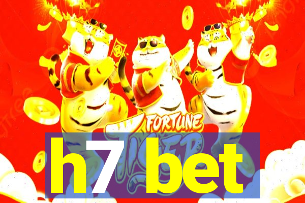 h7 bet